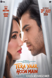 Tera Yaar Hoon Main (2026) Hindi Movie