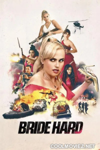 Bride Hard (2025) Hollywood Hindi Dubbed