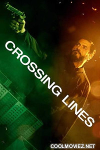 Crossing Lines (2025) Hollywood Hindi Dubbed