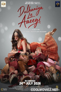 Dulhaniya Le Aaeegi (2026) Hindi Movie