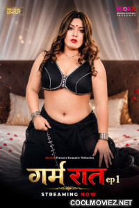Garam Raat (2026) S01 MoodX Hindi Unrated Webseries