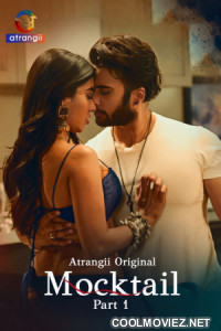 Mocktail (2026) Part 1 Atrangii Hindi Unrated Webseries