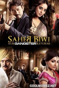 Saheb Biwi Aur Gangster Returns (2013) Hindi Movie