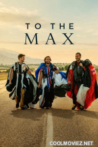 To the Max (2026) Hollywood Hindi Dubbed