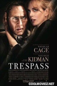 Trespass (2011) Dual Audio Movie