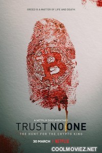 Trust No One The Hunt for the Crypto King (2022) Hindi Dubbed Movie