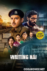 Waiting Hai (2026) S01 Hindi Web Series