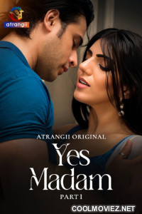 Yes Madam (2026) Part 1 Atrangii Hindi Unrated Webseries