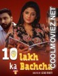 10 Lakh Ka Bachcha (2025) Namasteyflix Original