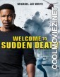 Welcome to Sudden Death (2020) Hollywood Hindi Dubbed