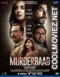 Murderbaad (2025) Hindi Movie