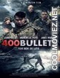 400 Bullets (2021) English Movie