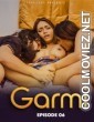 Garmi (2025) Season 2 Triflicks Original