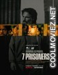 7 Prisoners (2021) Bengali Dubbed Movie