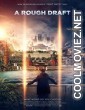 A Rough Draft (2018) Hindi Dubbed Movie