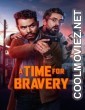 A Time For Bravery (2025) Hollywood Hindi Dubbed
