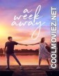 A Week Away (2021) English Movie