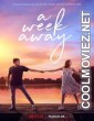 A Week Away (2021) Hindi Dubbed Movie