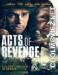 Acts of Revenge (2020) English Movie