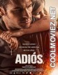 Adios (2019) Hindi Dubbed Movie