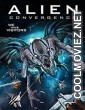 Alien Convergence (2017) Hindi Dubbed Movie