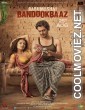 Babumoshai Bandookbaaz (2017) Hindi Movie