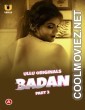 Badan (2023) Part 3 Ullu Original