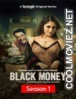 Black Money (2025) Season 1