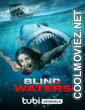 Blind Waters (2023) Hollywood Hindi Dubbed