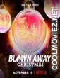Blown Away Christmas (2021) Season 1