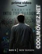 Breathe Into the Shadows (2022) Season 2