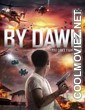 By Dawn (2019) Hindi Dubbed Movie