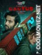 Cactus (2026) S01 Bengali Web Series