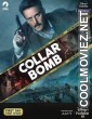 Collar Bomb (2021) Hindi Movie