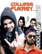College Fukrey (2019) Hindi Movie