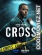 Cross (2026) S02 Hindi Dubbed Web Series