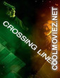 Crossing Lines (2025) Hollywood Hindi Dubbed