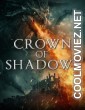 Crown of Shadows (2025) Hollywood Hindi Dubbed