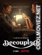 Decoupled (2021) Season 1