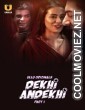 Dekhi Andekhi (2023) Ullu Original