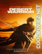 Desert Warrior (2025) Hollywood Hindi Dubbed