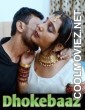 Dhokebaaz (2025) Erotic Short Film