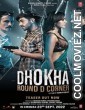 Dhokha Round D Corner (2022) Hindi Movie