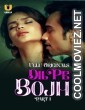 Dil Pe Bojh (2025) Part 1 Ullu Hindi Unrated Webseries
