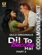 Dil To Baccha Hai (2024) Part 2 Ullu Originals