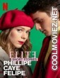 Elite Short Stories Phillipe Caye Felipe (2021) Season 1