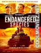 Endangered Species (2021) Hindi Dubbed Movie