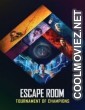 Escape Room Tournament Of Champions (2021) English Movie