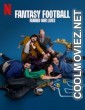 Fantasy Football Ruined Our Lives (2025) Hollywood Hindi Dubbed