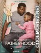 Fatherhood (2021) Hindi Dubbed Movie